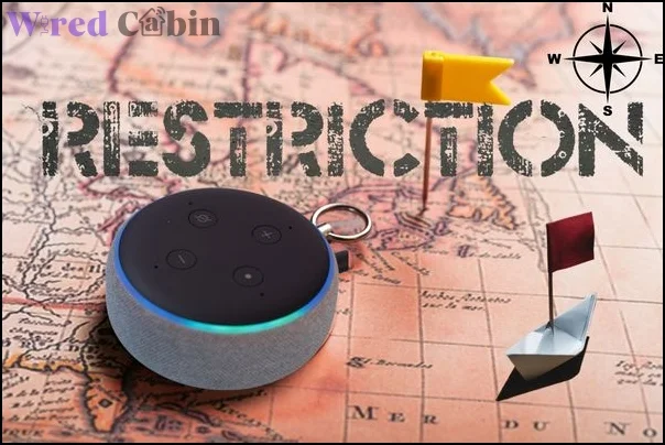 geographical restrictions on Alexa